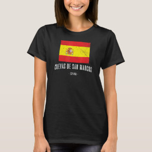 Cuevas De San Marcos Spain Es Flag City   Bandera  T-Shirt
