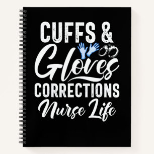 Cuffs and Gloves Corrections Nurse Life Correction Notebook
