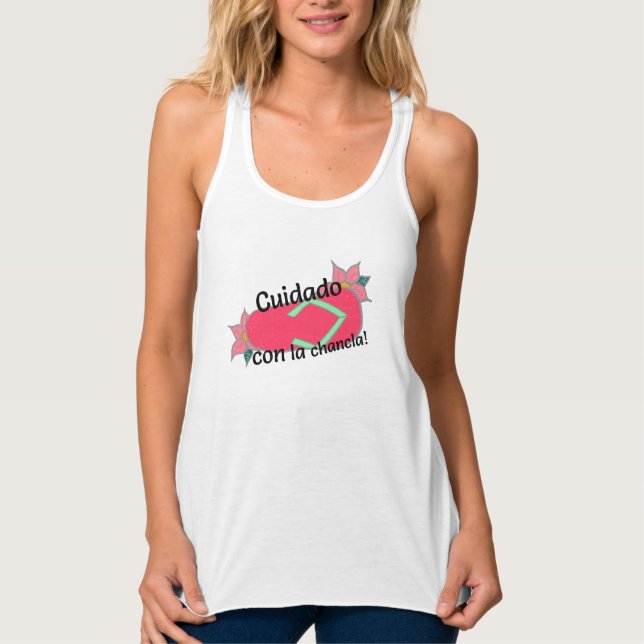 Cuidada Con La Chancla Tank (Front)