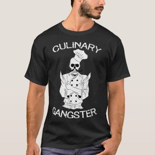 Culinary Gangster Chef boys birthday chef grillmas T_Shirt