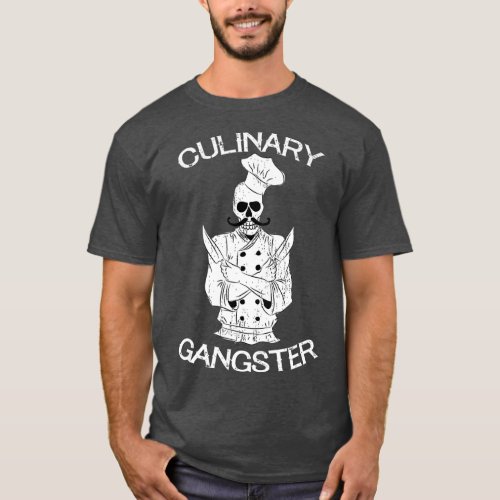 Culinary Gangster   Chef Cook T_Shirt