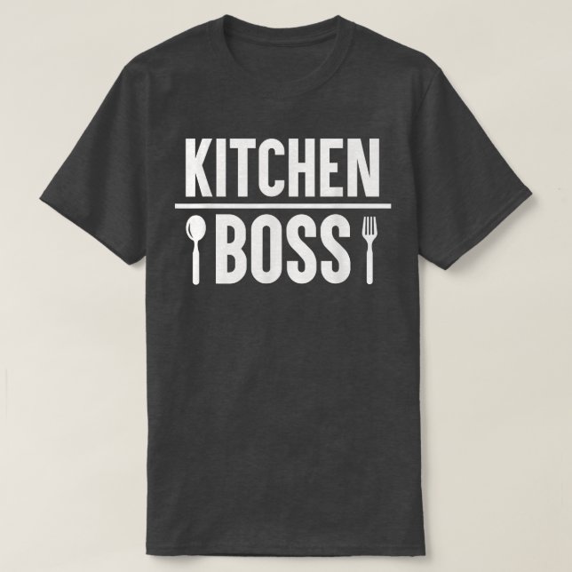 Culinary Humor Boss In the Kitchen Badass Chefs Re T-Shirt (Design Front)
