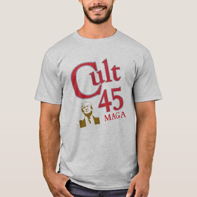 Cult 45 Trump MAGA #cult45 t-shirt (Front)