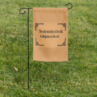 Cult Morality Garden Flag