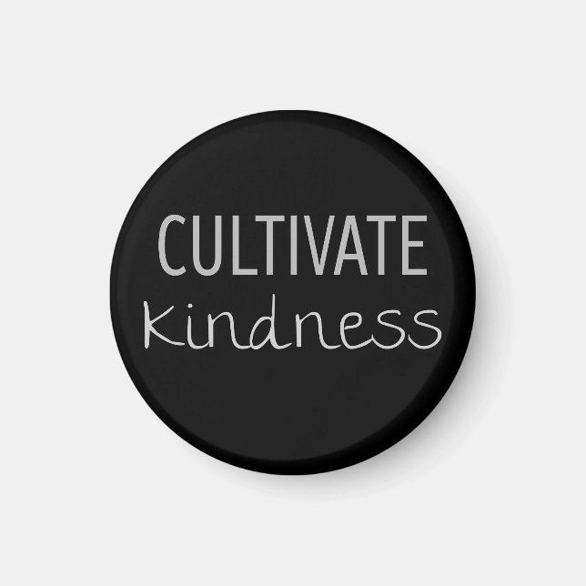 Cultivate Kindness Magnet (Front)