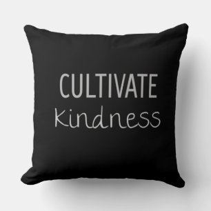 Cultivate Kindness Throw Pillow