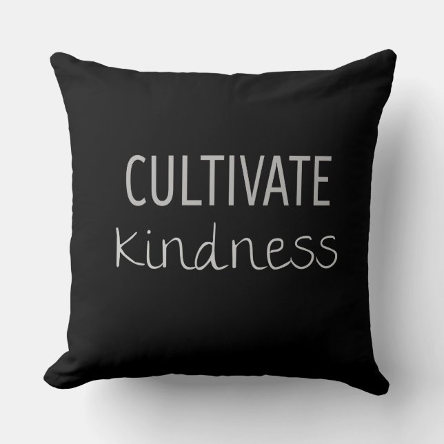 Cultivate Kindness Throw Pillow (Front)