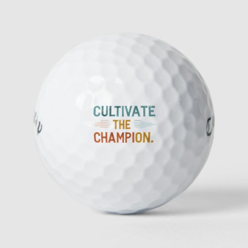 Cultivate The Champion  Golf Balls