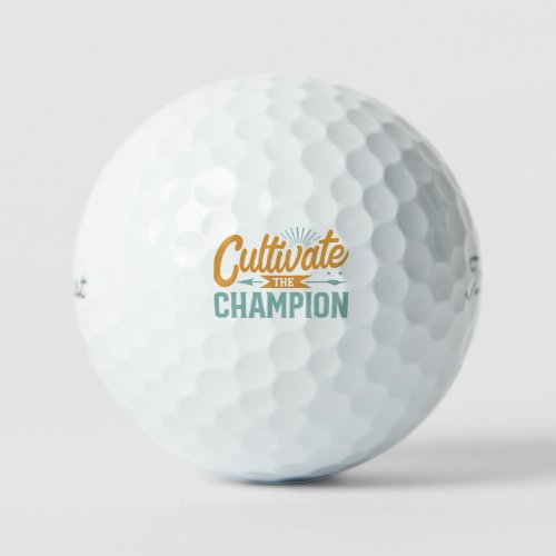 Cultivate The Champion  Golf Balls