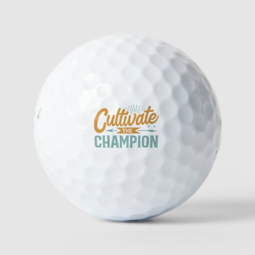 Cultivate The Champion  Golf Balls