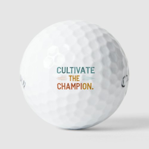 Cultivate The Champion  Golf Balls