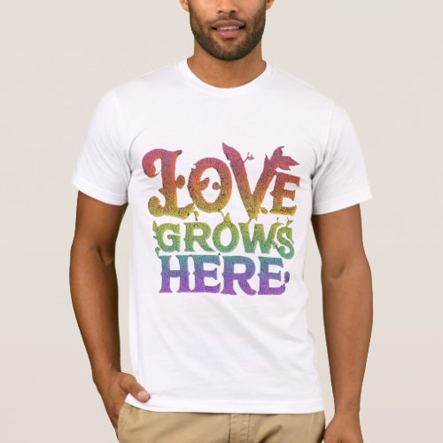 Cultivating Love Evokes growth and nurturing T_Shirt