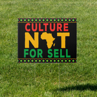 Culture Not For Sell black history month 2022 Sign