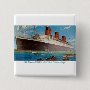 Cunard White Star Line's Queen Mary Pinback Button