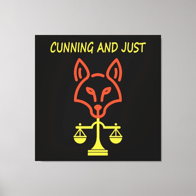 Cunning And Just - Fox Justice Balance Design Canvas Print (Front)