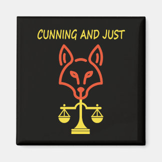 Cunning And Just - Fox Justice Balance Design Magnet