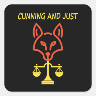 Cunning And Just - Fox Justice Balance Design Square Sticker
