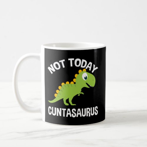 Cuntasaurus Coffee Mug