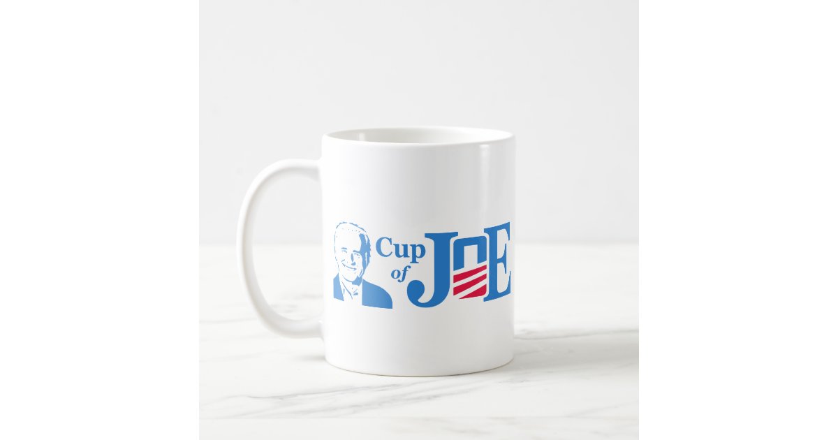 Cup of Joe | Zazzle