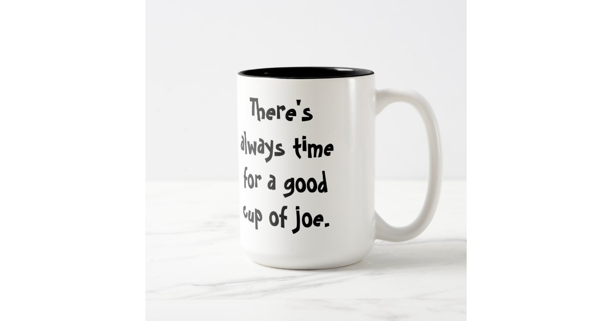 Cup Of Joe Coffee Mug Zazzle Com