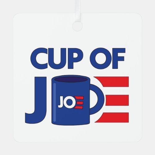CUP OF JOE METAL ORNAMENT