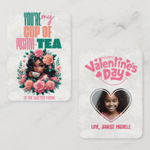 Cup of Positivi-TEA Classroom Happy Valentines Day Note Card