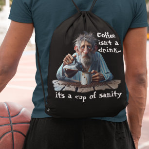 Cup Of Sanity Drawstring Bag
