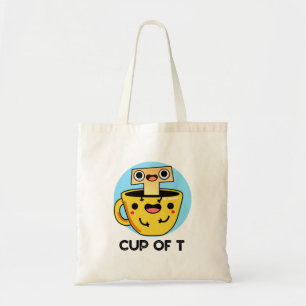 Cup Of T Funny Alphabet Tea Pun  Tote Bag