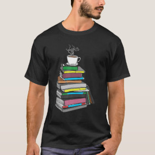 Cup Of Tea Coffee And Book Lover Cute T-Shirt