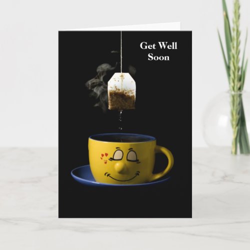 Cup of Tea Get Well Soon Card