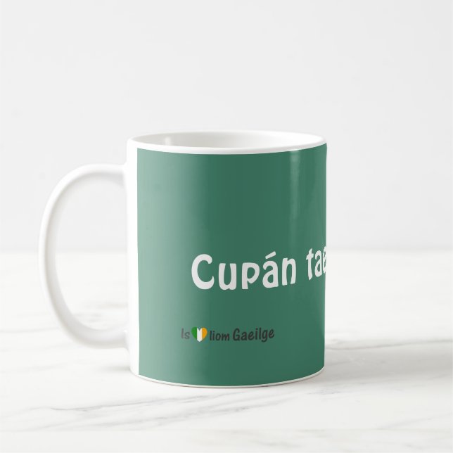 Cup of Tea Irish Gaeilge Language Mug (Left)