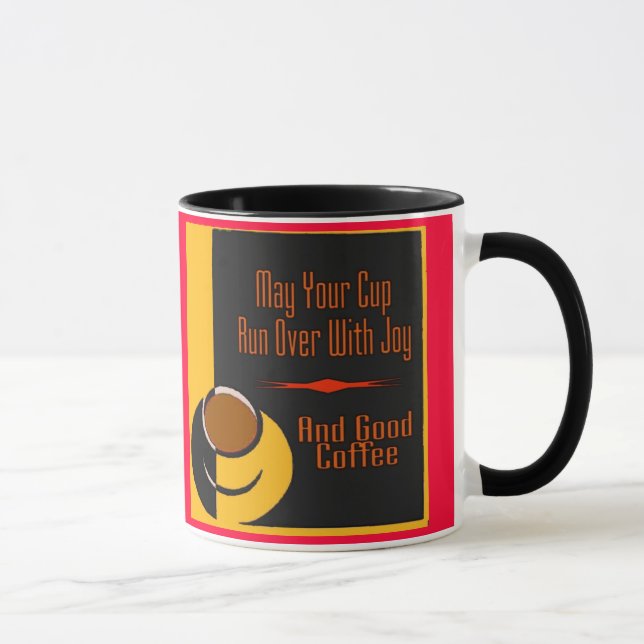 Cup Run Over With Joy- (Right)