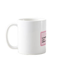 Cup with quote "Loving the Lord in small ways