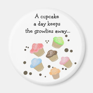 Cupcake A Day Saying Magnet