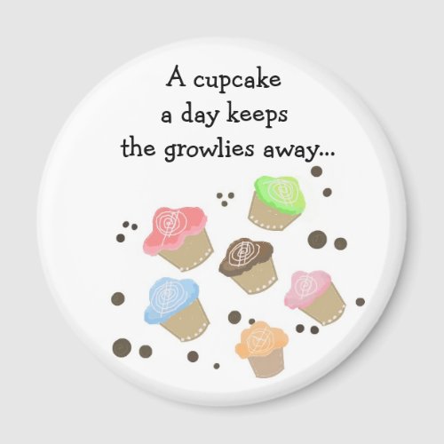 Cupcake A Day Saying Magnet