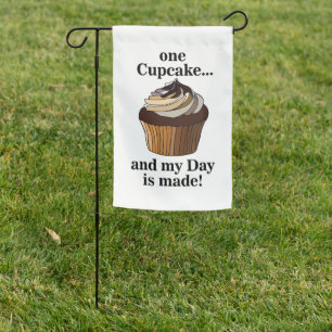 Cupcake And My Day is Made Cupcake Restaurant Garden Flag