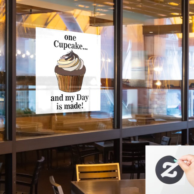 Cupcake And My Day is Made Cupcake Restaurant Window Cling (Restaurant Window)