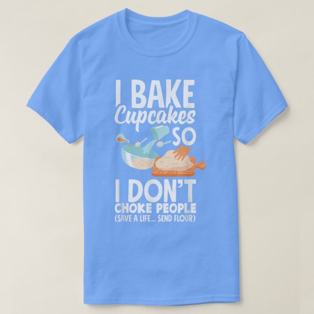 Cupcake Baking Bake Lover Funny Cupcake  1271 T-Shirt (Design Front)