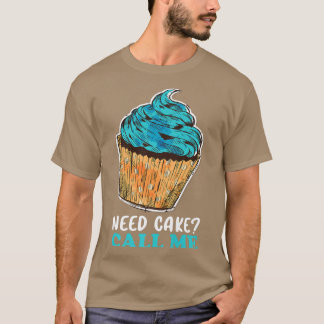 Cupcake Baking Baker Pastry Chef  T-Shirt