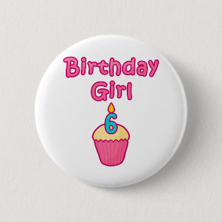 Cupcake Birthday Girl 6 Button