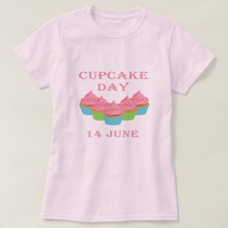 Cupcake Day 14 June 2018 T-Shirt