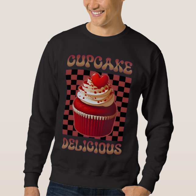 cupcake delicious sweatshirt (Front)