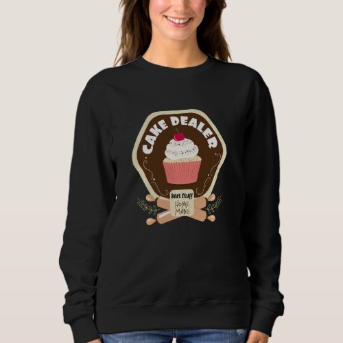 Cupcake Design for Baker and Pastry Cook  Cake Dea Sweatshirt