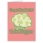 Cupcake Eating Tree Hugger (Front)