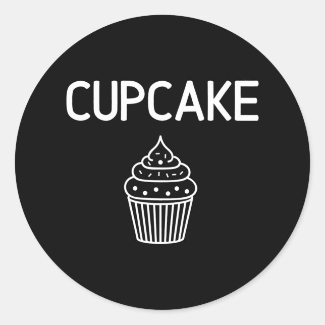 Cupcake Funny Joke Sarcastic Family Classic Round Sticker (Front)