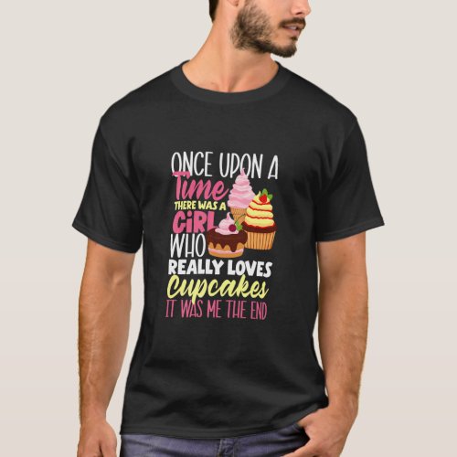 Cupcake Girl  Baking Cupcake  T_Shirt