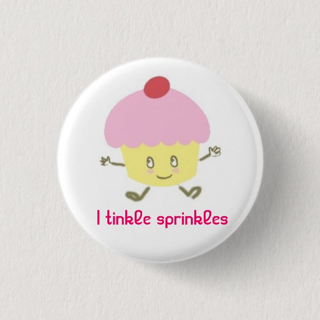 cupcake, I tinkle sprinkles Button (Front)