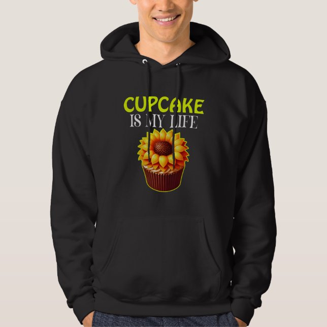 cupcake is my life hoodie (Front)