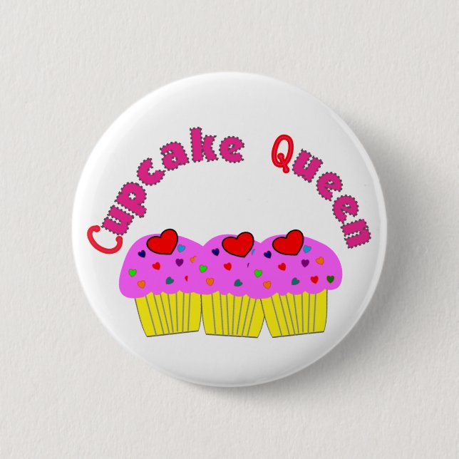 "Cupcake Queen"  T-Shirts and Gifts Button (Front)