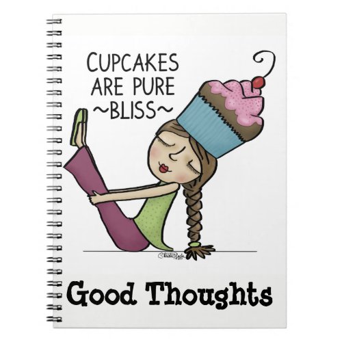 Cupcakes are Pure Bliss Notebook